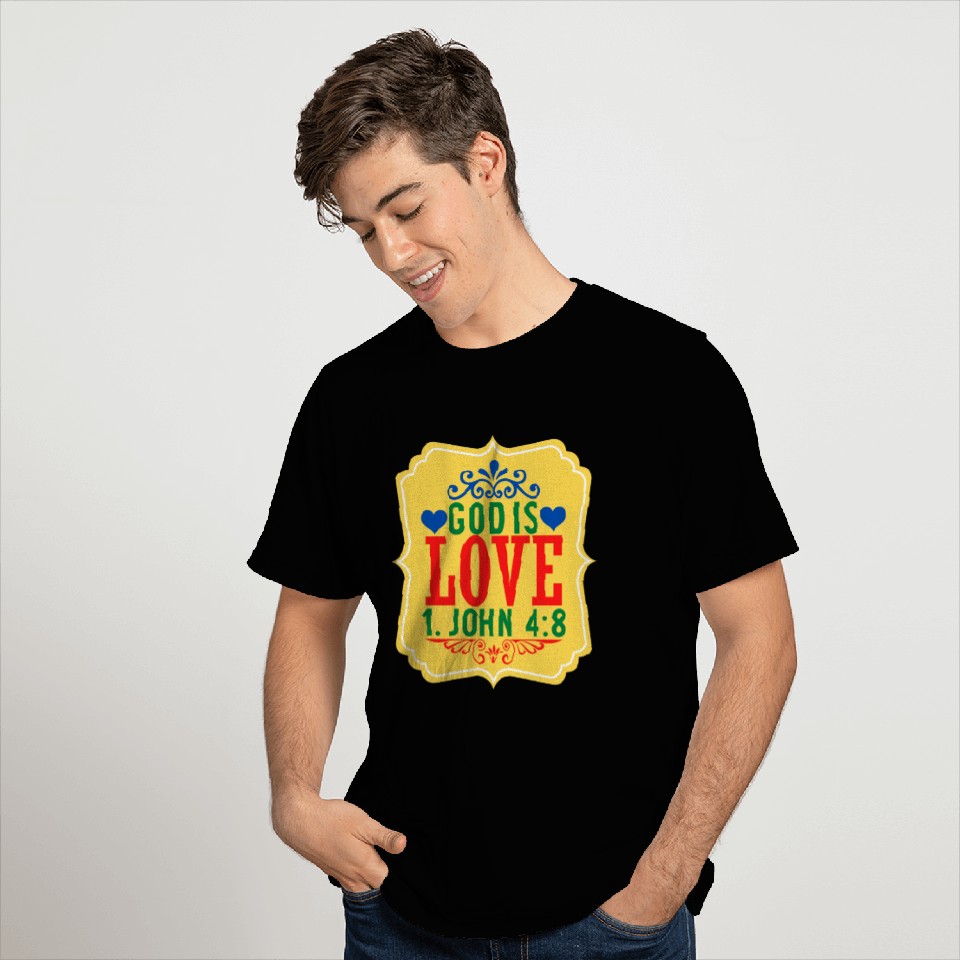 God Is Love Bible Verse T Shirts