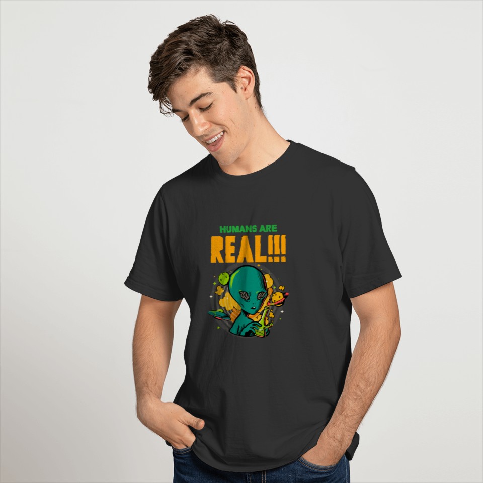 Humans are REAL!!!!!! Shocked Alien illustrator T-shirt