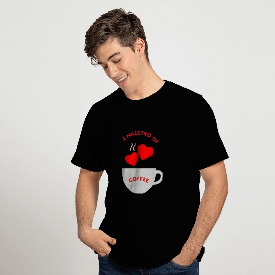 maistro of coffee T Shirts