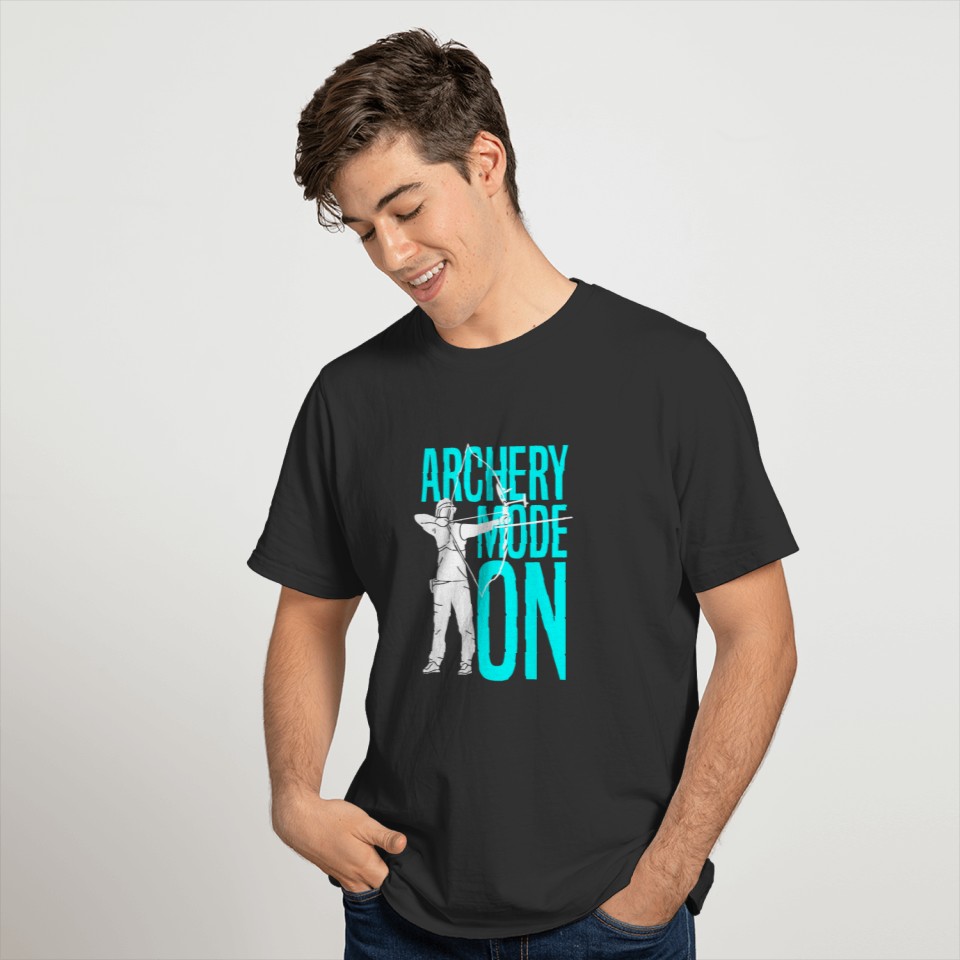 Archery Mode On Funny Bowhunting Archery Gift T-shirt