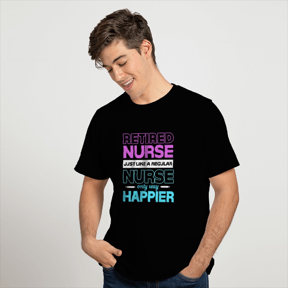 Funny Retirement Humor Retired Nurse T Shirts