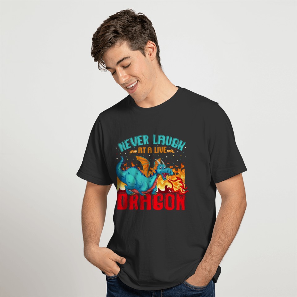 Never Laugh At A Live Dragon T-shirt