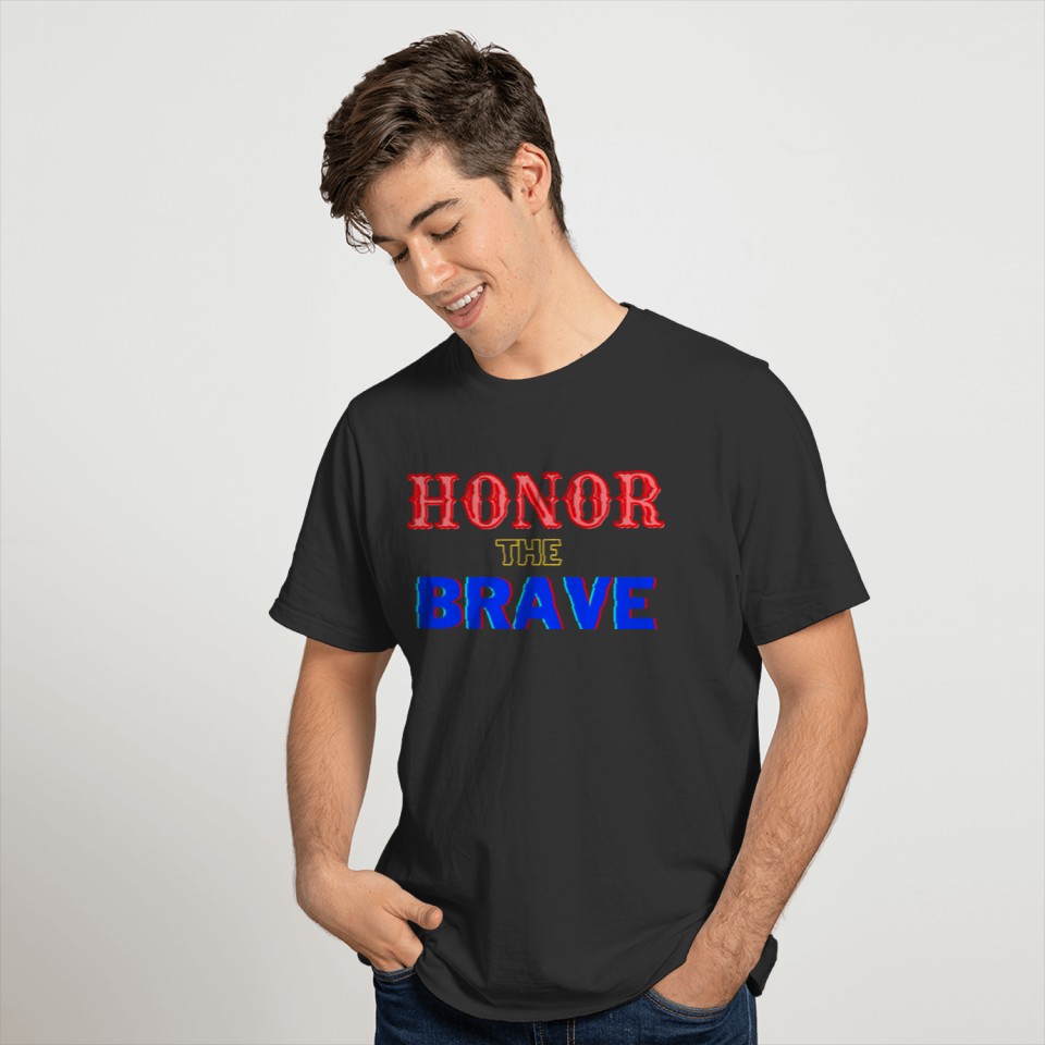 Honor The Brave | Memorial Day T-shirt