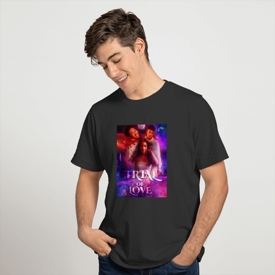 Trial of Love - Fantasy, College Romance T Shirts