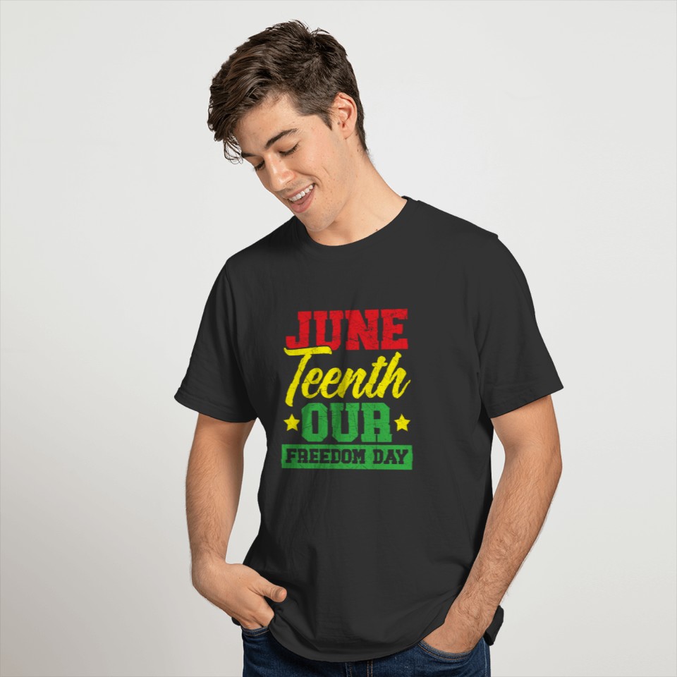 Juneteenth Our Freedom Day Afrocentric Black Pride T Shirts