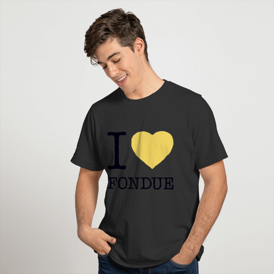 I LOVE FONDUE T-shirt