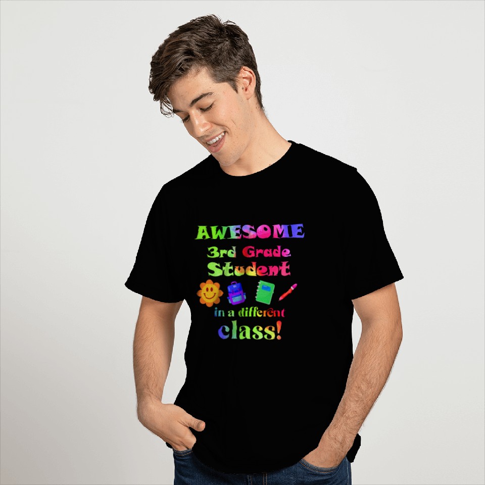 Awesome Fourth Grade Student in a Different Class T Shirts