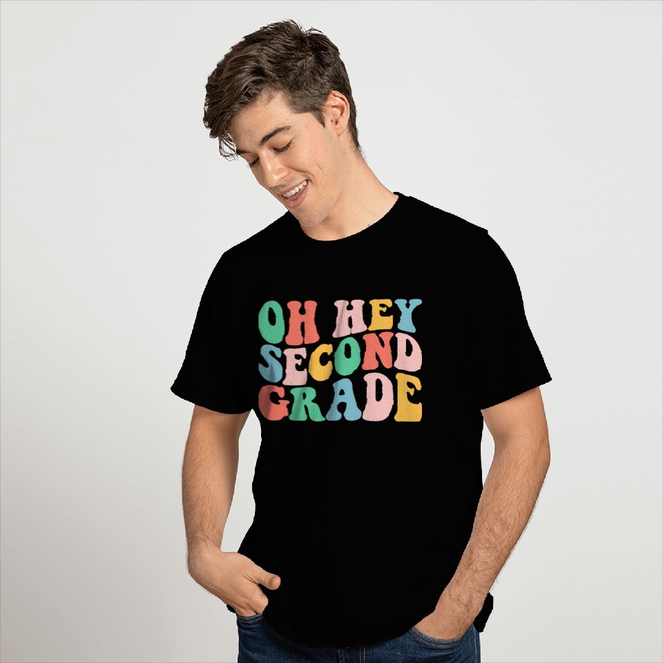 Oh Hey First Grade Teacher T Shirts