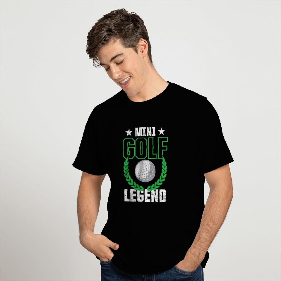 Funny Goofy Mini Golf Quotes Putt Putt Legend T Shirts