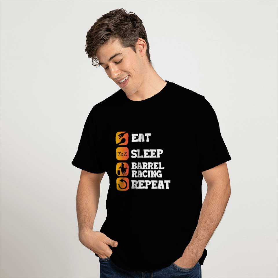 Eat Sleep Repeat Barrel Racing Western Riding T Shirts