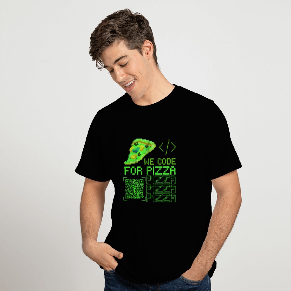 we code for pizza funny programming meme T Shirts