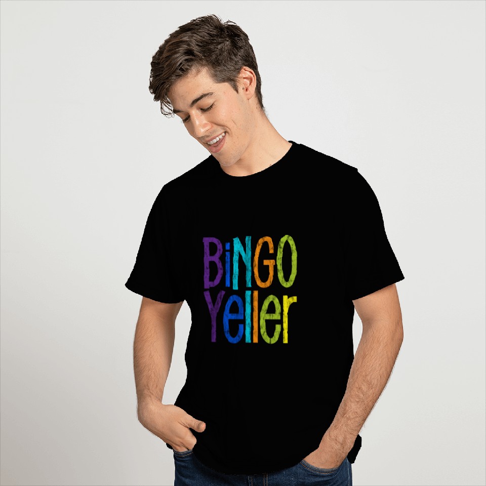 Bingo Yeller 3 T Shirts