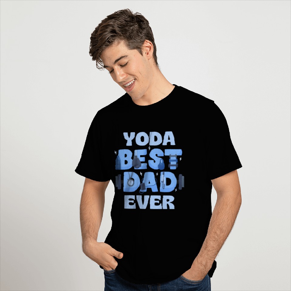 Yoda Best Dad Ever T Shirts