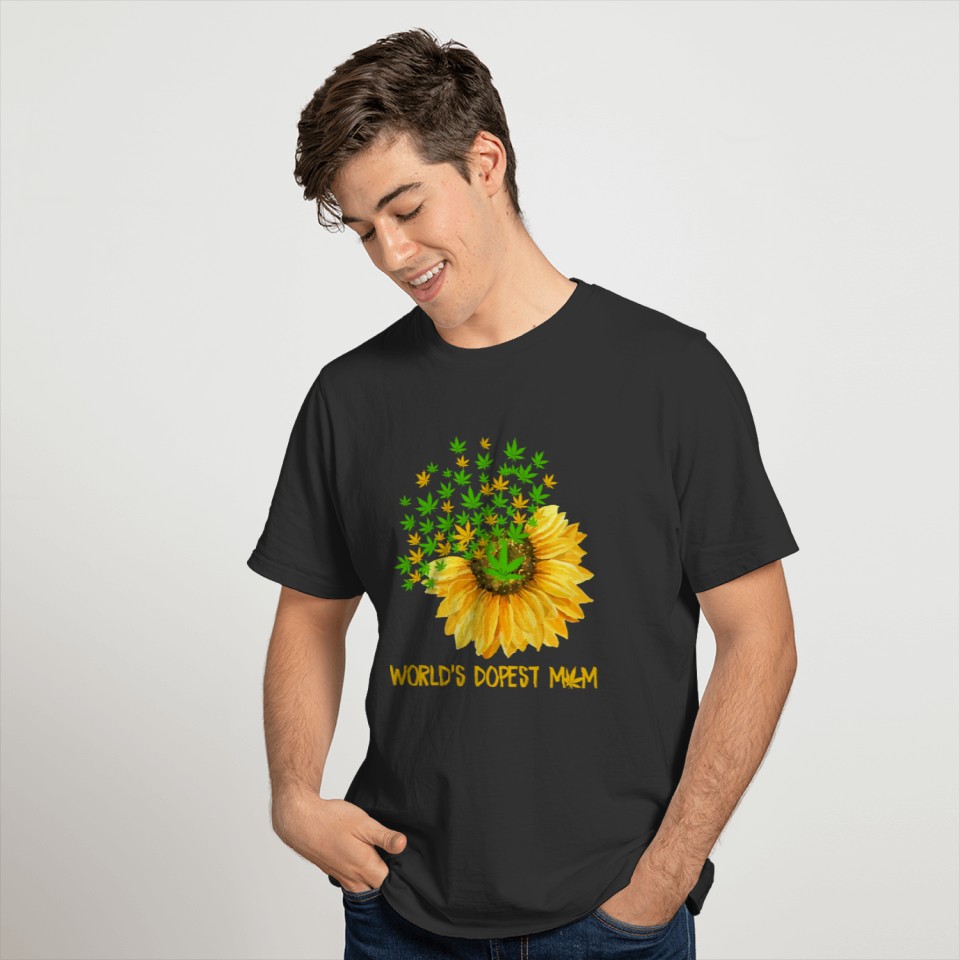 Mom World s Dopest Mom Sunflower Weed Funny Mom T Shirts