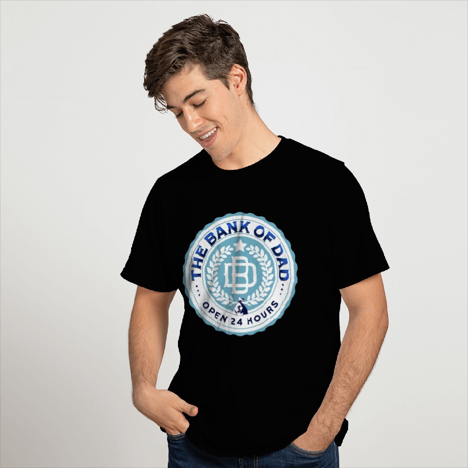 The Bank of Dad T Shirts