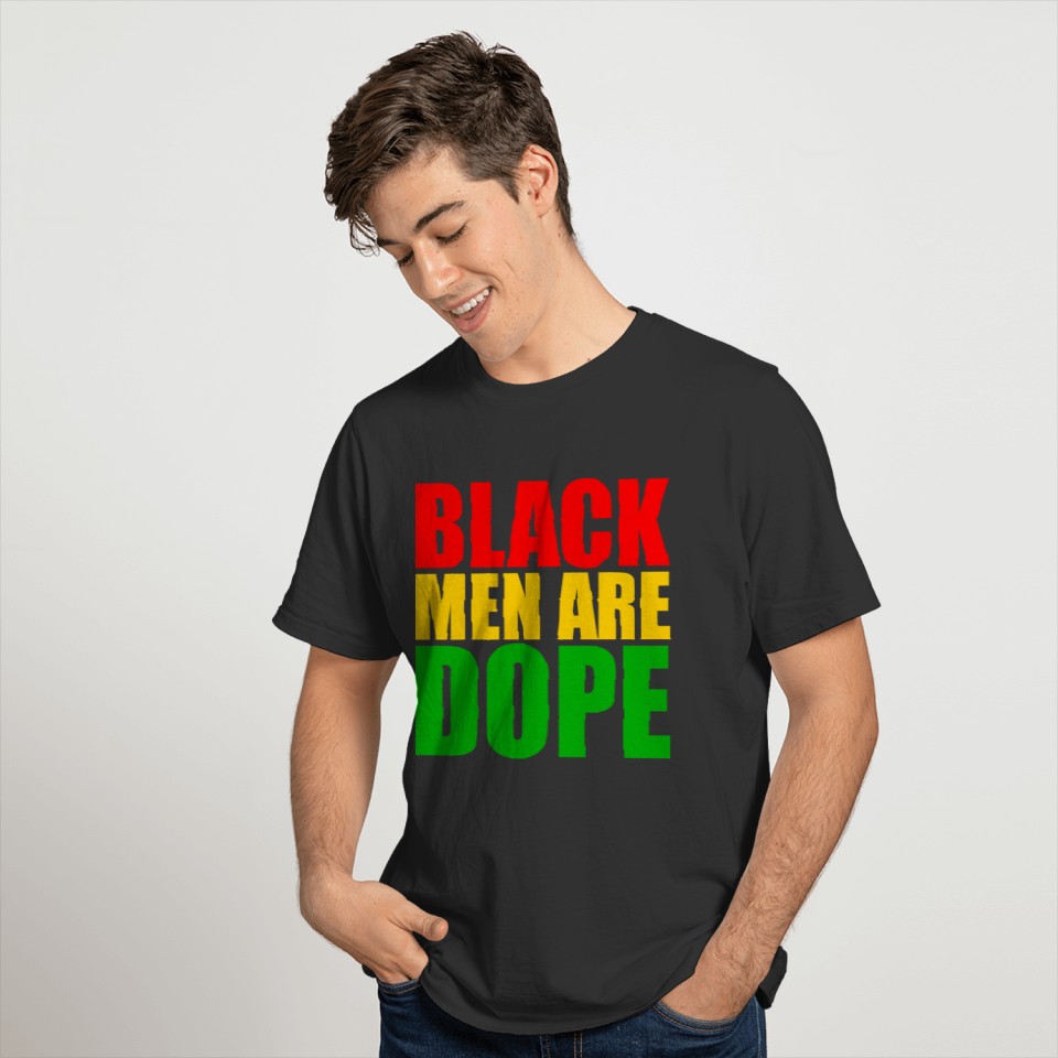 Black Men Are Dope T Shirts
