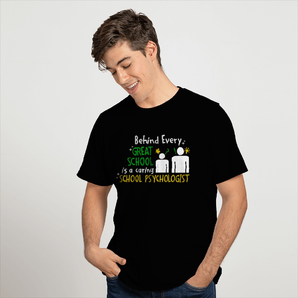 Great School and Caring School Psychologist T Shirts