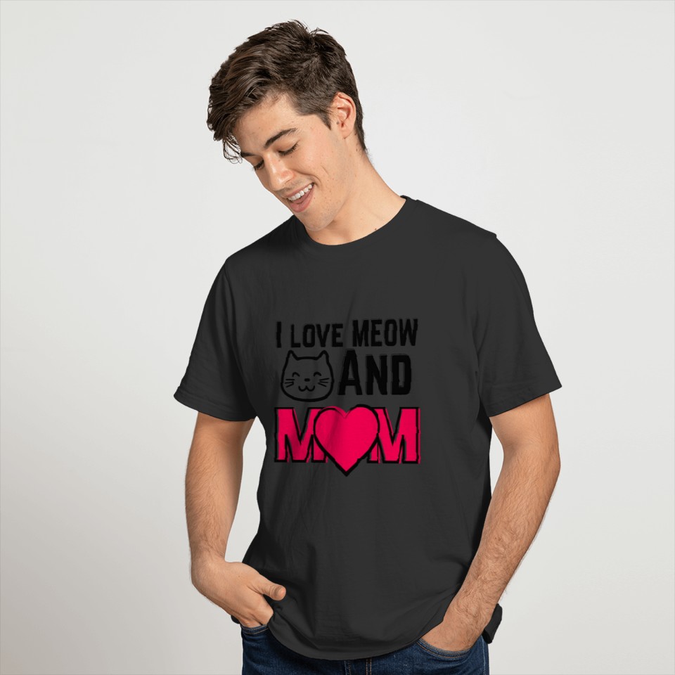 I Love Meow and Mom Cat lovers T Shirts
