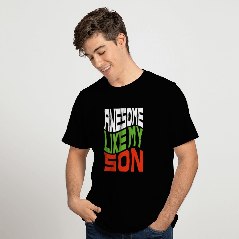 Awesome Like My Son T Shirts