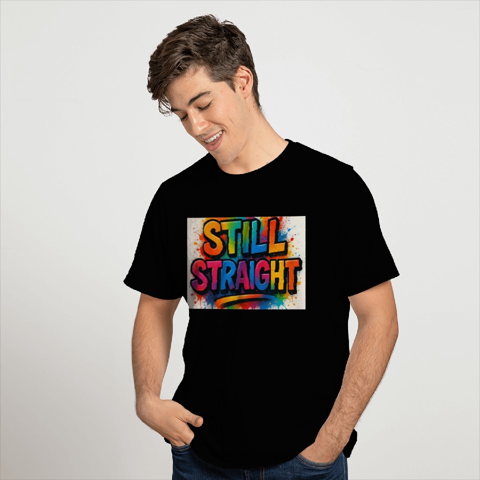 Still Straight Multi Colors T Shirts