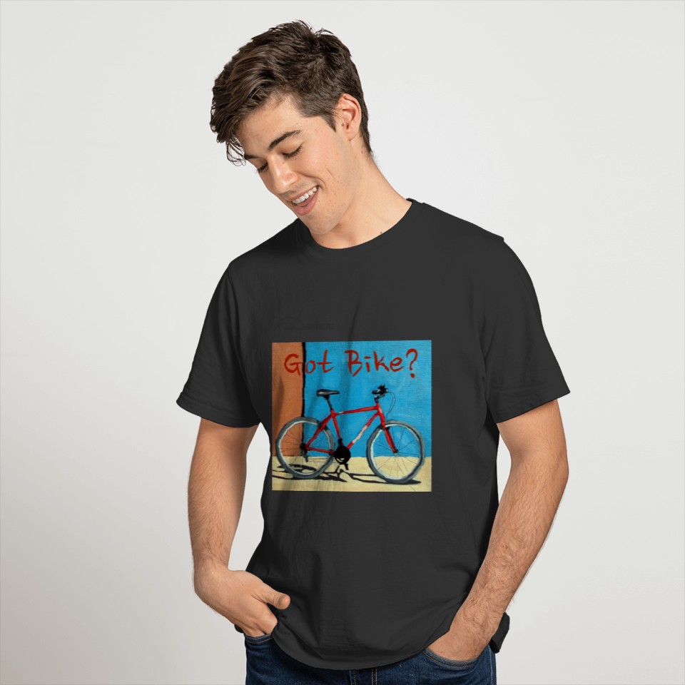 Cycling T Shirt - Got Bike ? T-shirt