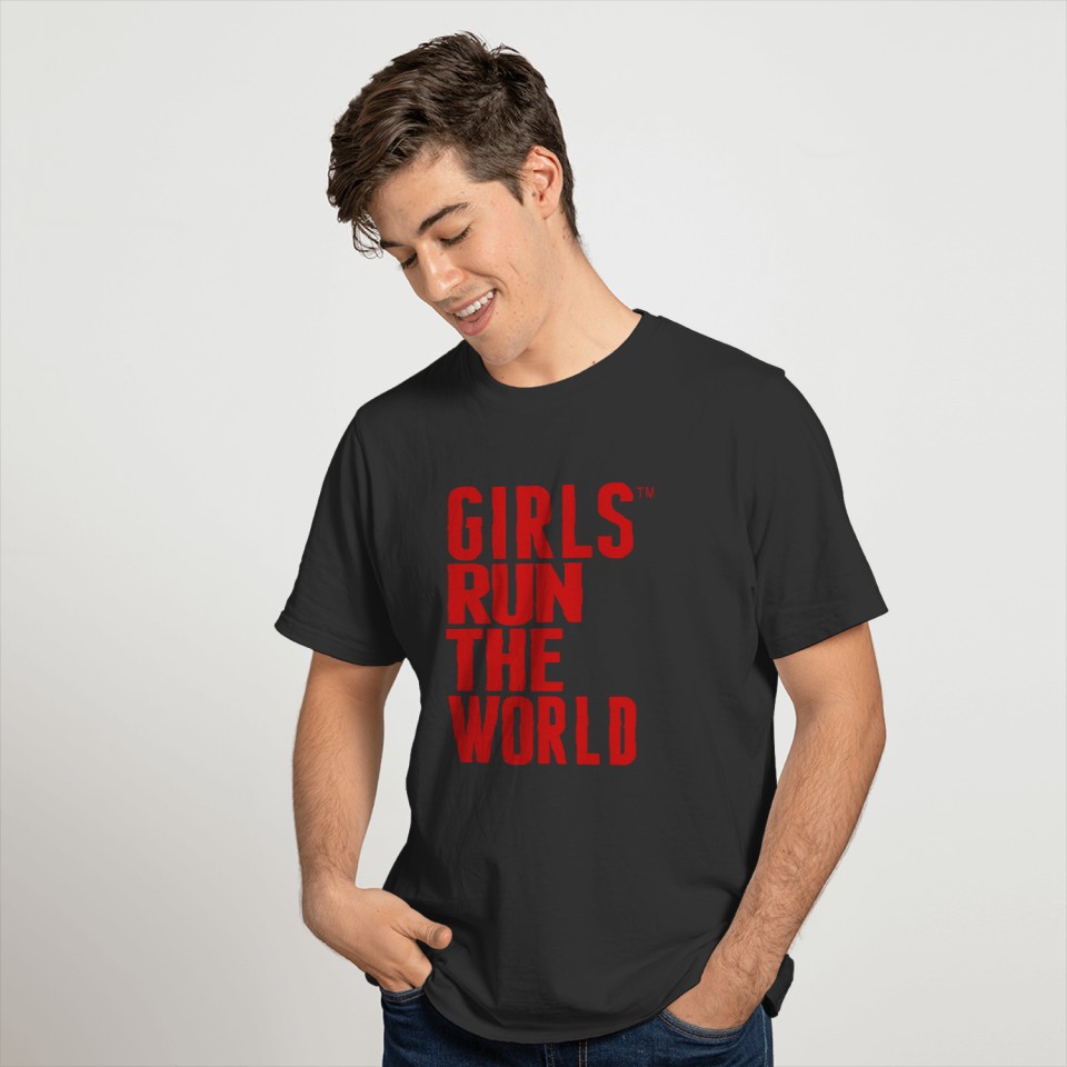 GIRLS RUN THE WORLD T-shirt