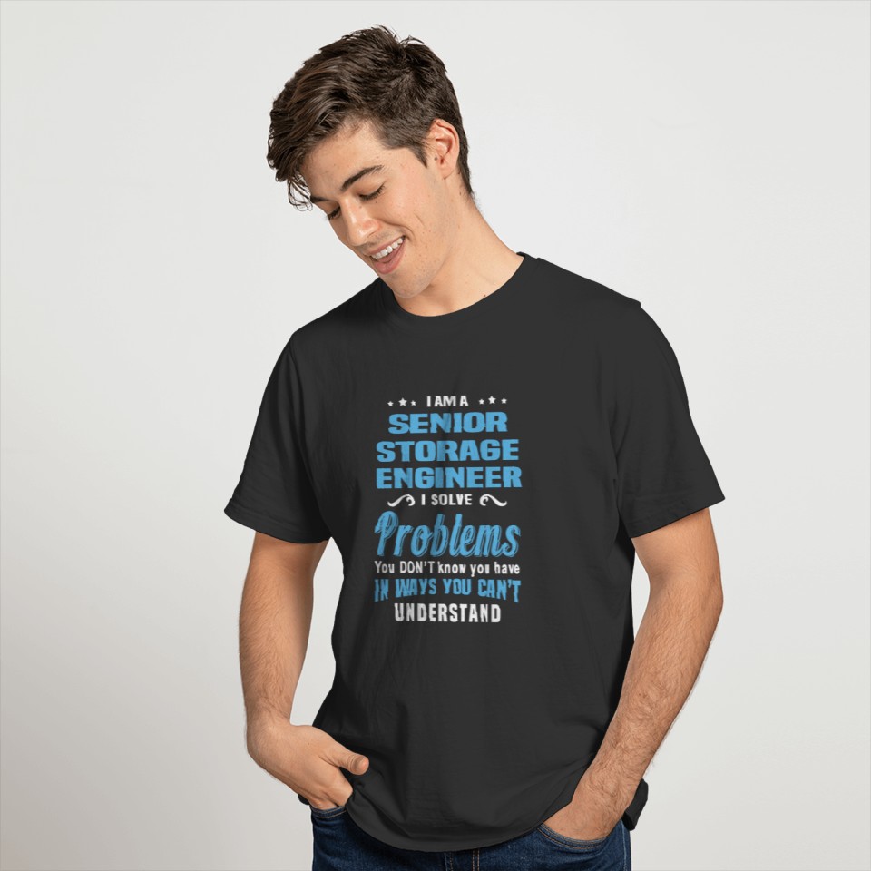 Senior Storage Engineer T-shirt