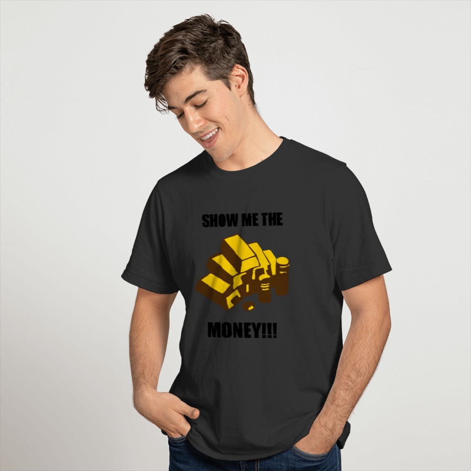 Show me the money - gold T-shirt