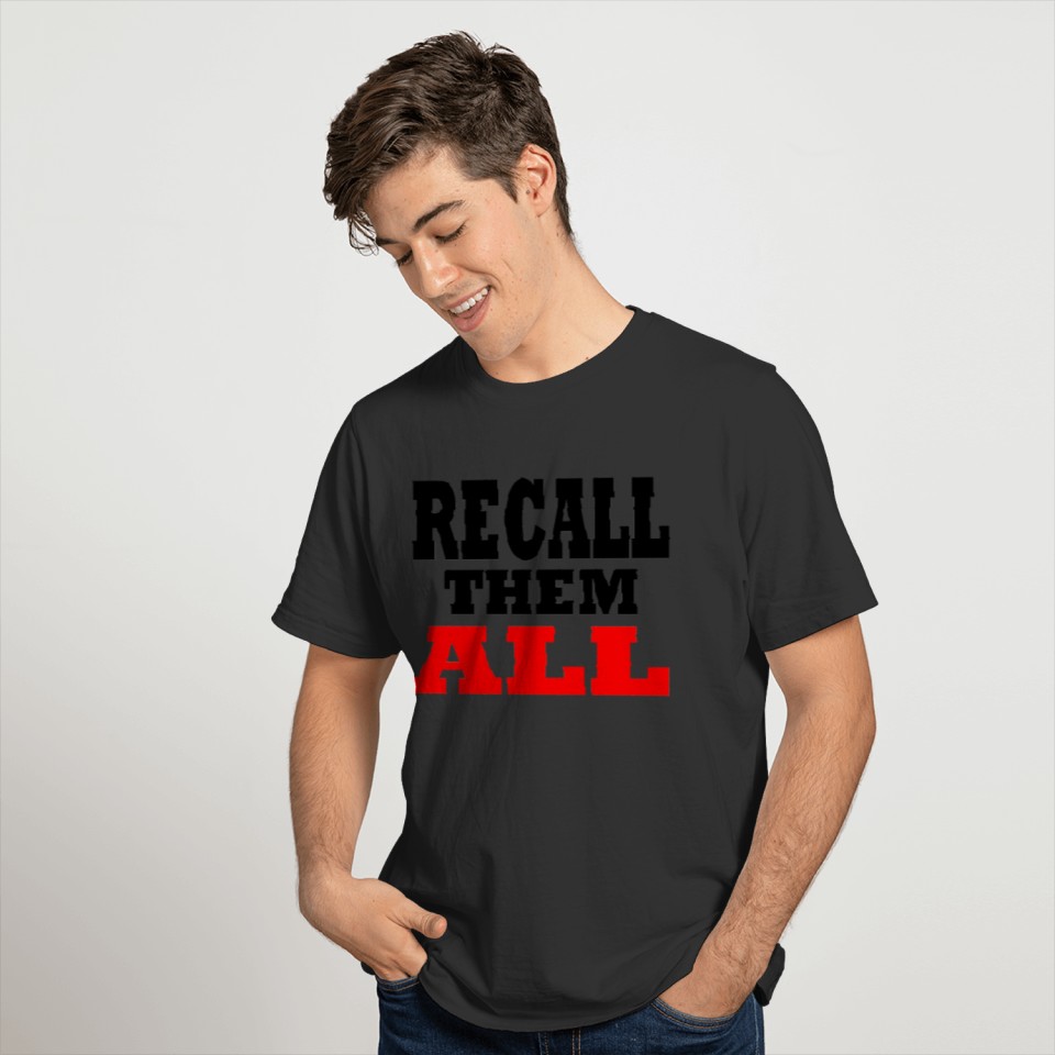 Recall Them All T-shirt
