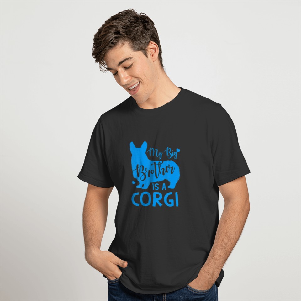 My Big Brother Is A Corgi Gift For Girl Boy Corgi T-shirt