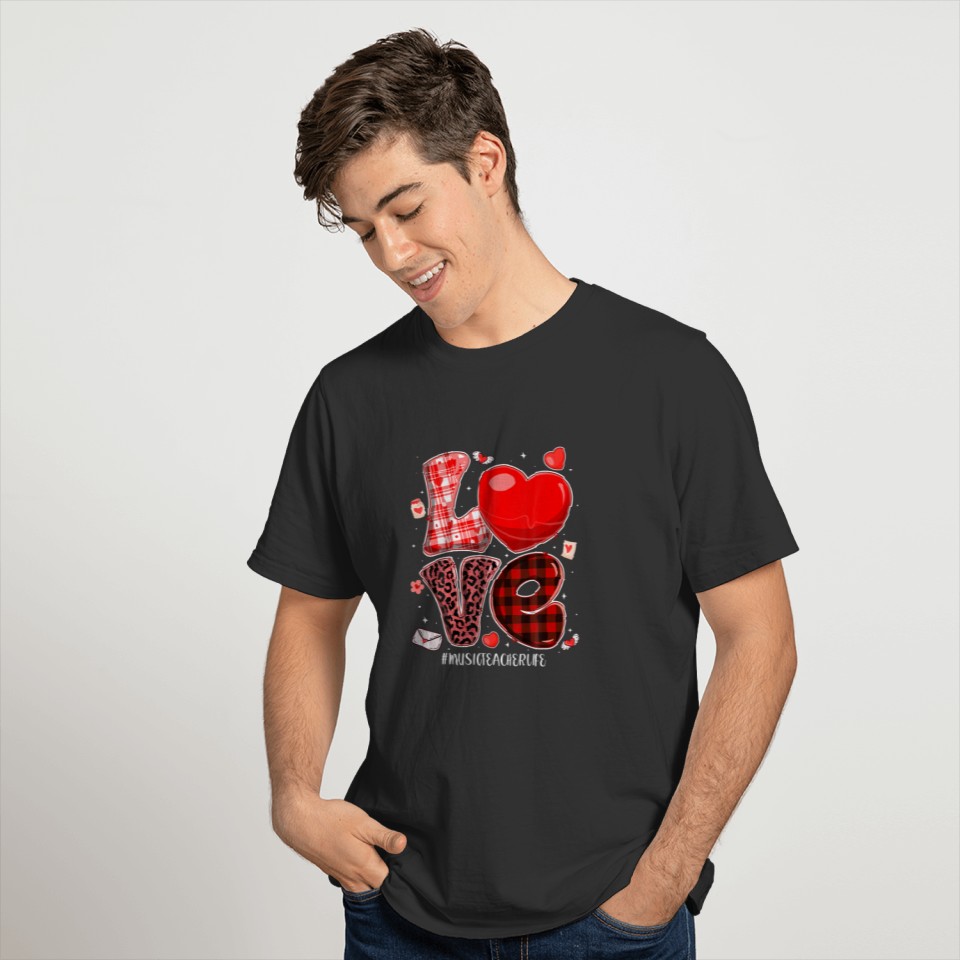 2022 Valentines Day Love Music Teacher Life Heart T-shirt