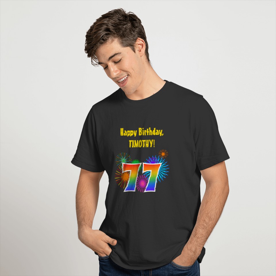 Fun Fireworks + Rainbow Pattern "77" Birthday # T-shirt