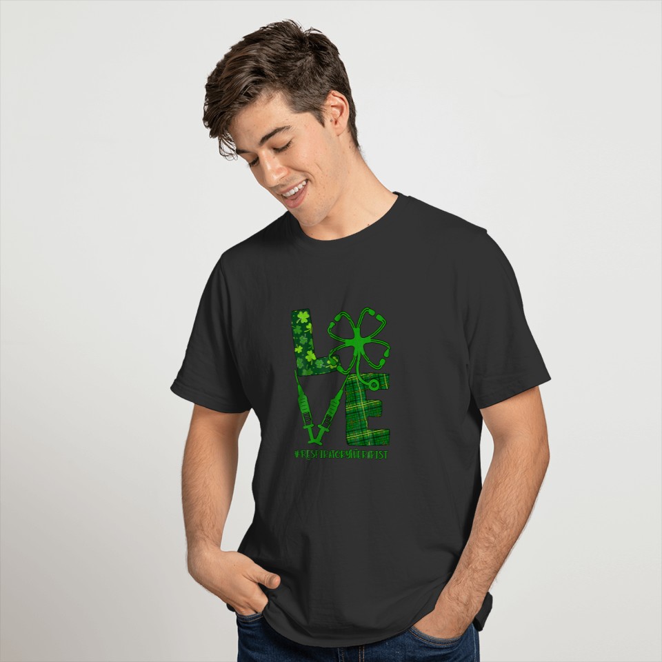 Love Stethoscope Respiratory Therapist St Patrick' T-shirt