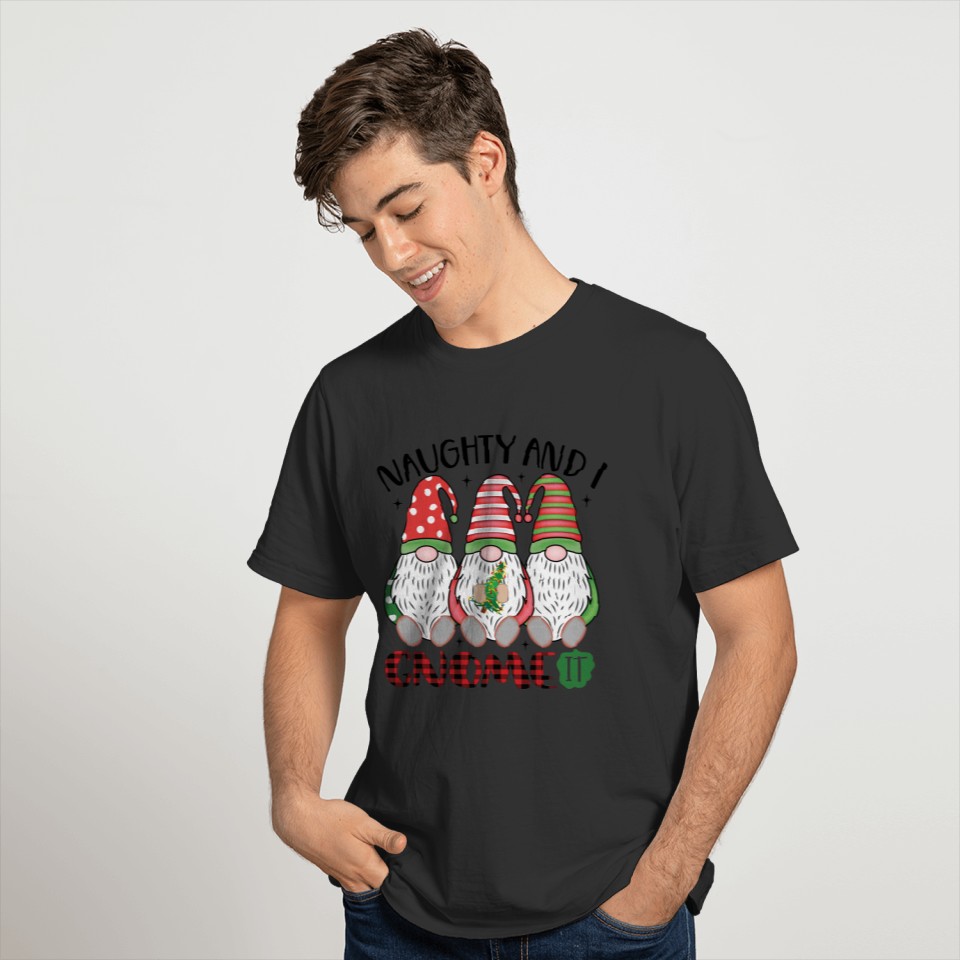 Naughty and Gnome It Christmas Holiday Quote T-shirt