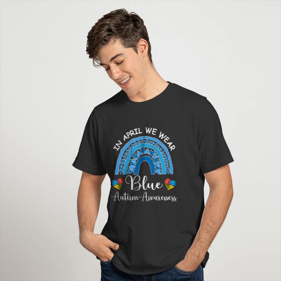 In April We Wear Blue rainbow Autism Awareness T-S T-shirt