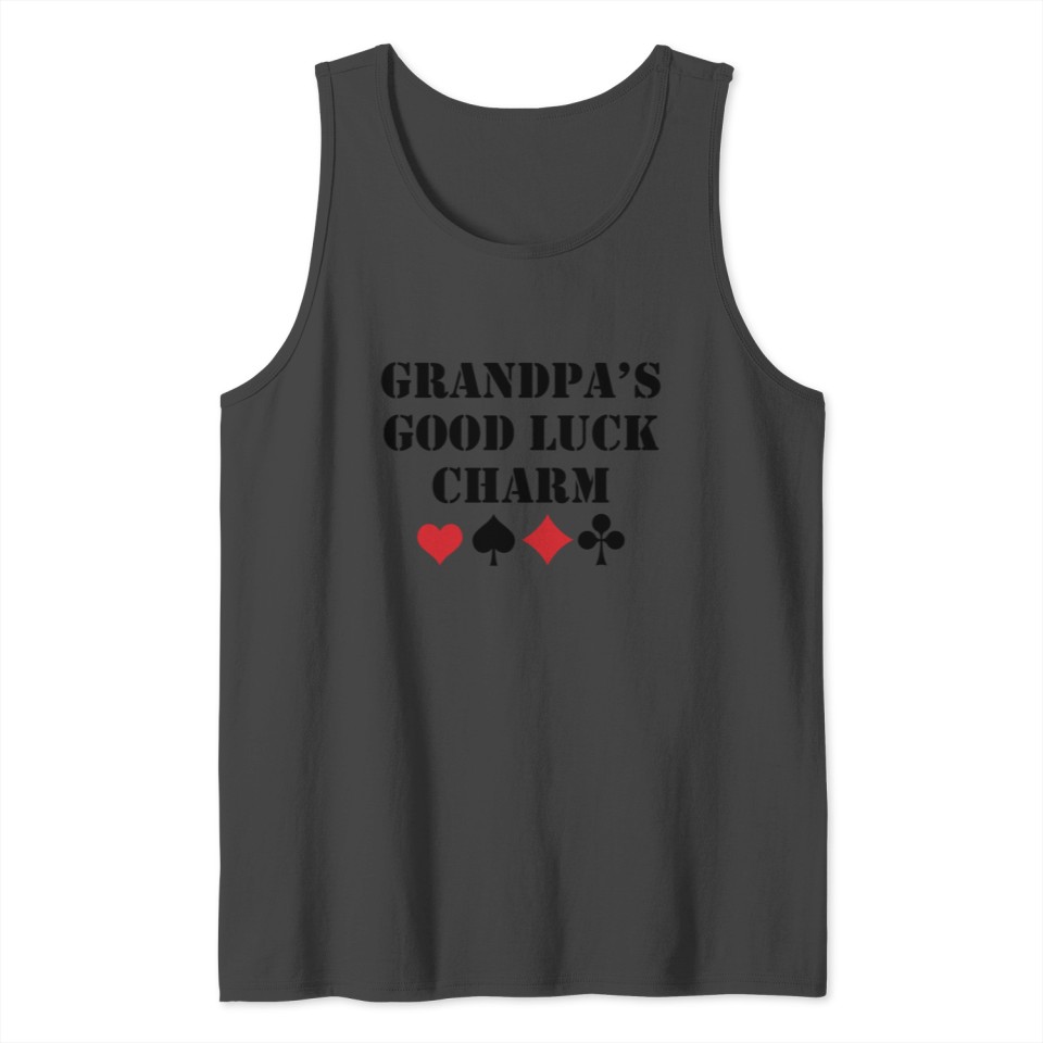 Grandpa's Good Luck Charm Tank Top