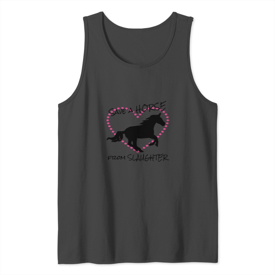Save A Horse From Slaughter T Shirt Tank Top