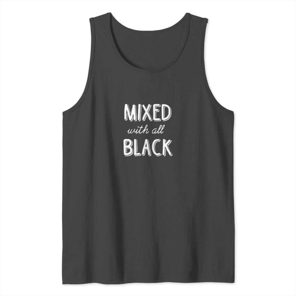 Mixed with all Black Tank Top