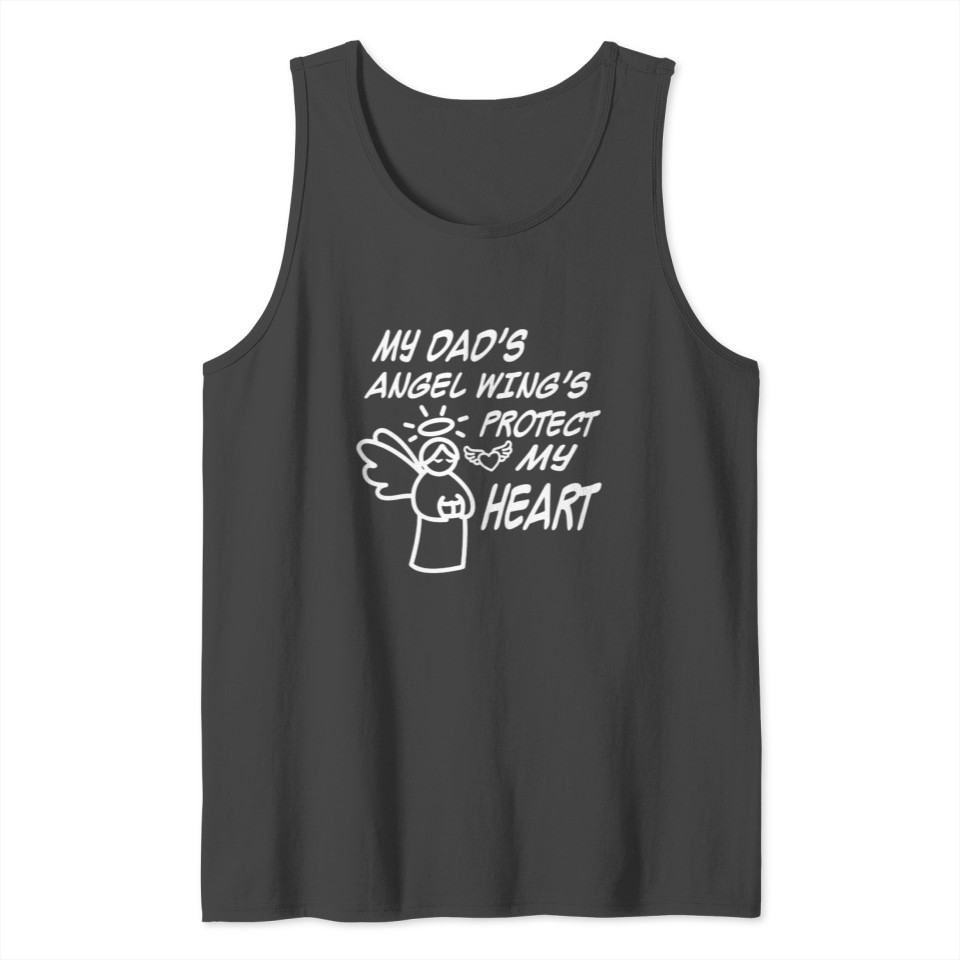 My Dad Protect My Heart T Shirt Tank Top