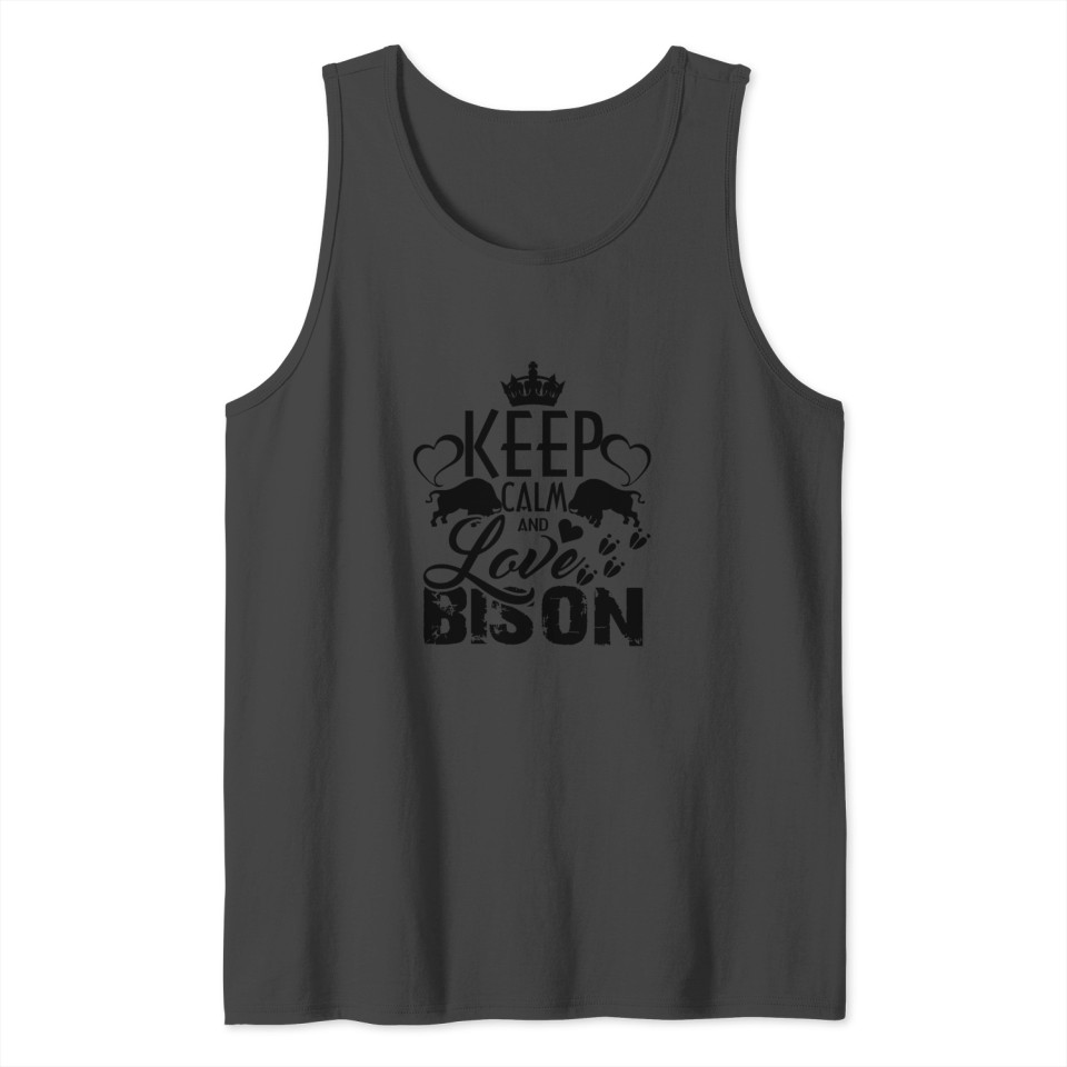 Bison Shirt - Keep Calm And Love Bison T Shirt Tank Top