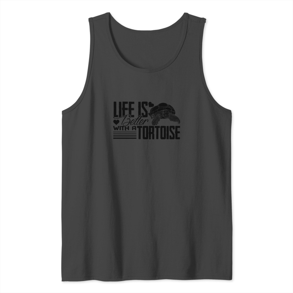 Tortoise Shirt - Better With Tortoise Life T Shirt Tank Top