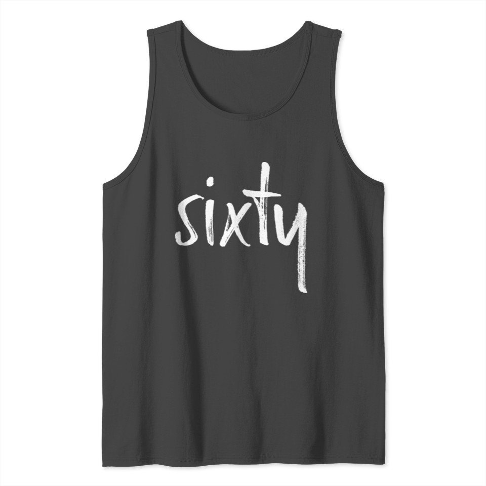 60 sixty 60th birthday gift number round birthday Tank Top