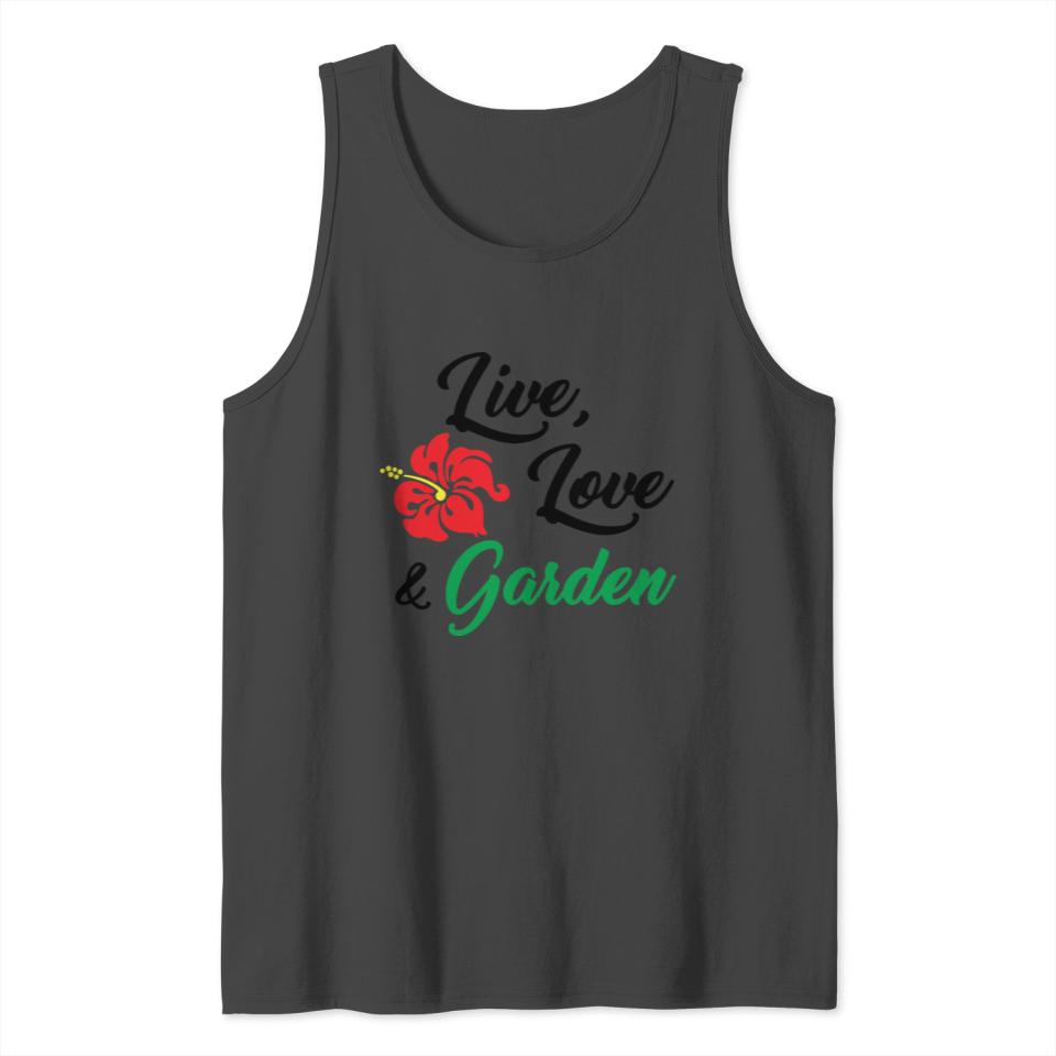 Live, Love, Garden Tank Top