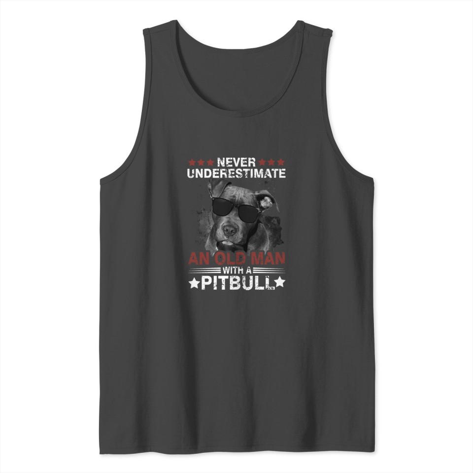never underestimate an old man with a pitbull Tank Top
