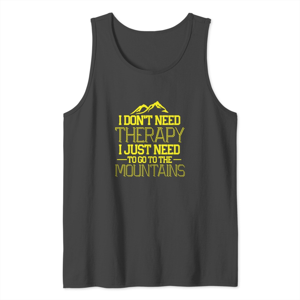 Dont need Therapy Travel Design Tank Top