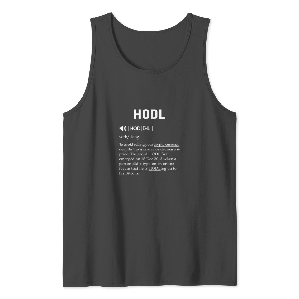 Hodl meaning design Tank Top