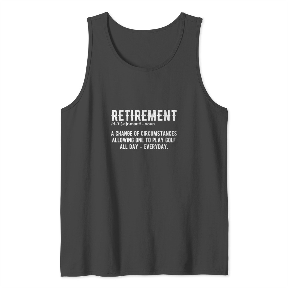 Funny Retirement Golf Shirt Retired Golfers Tank Top