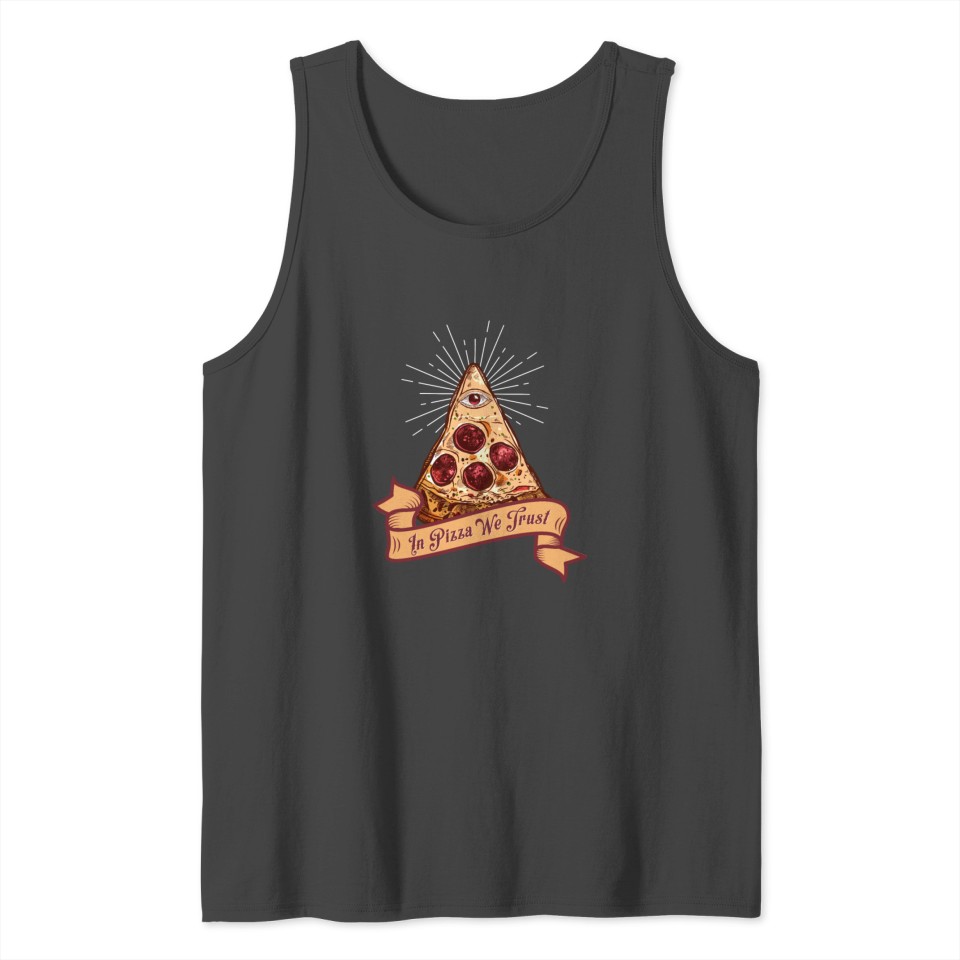 In Pizza we trust I Pizza Illuminati Love Tank Top