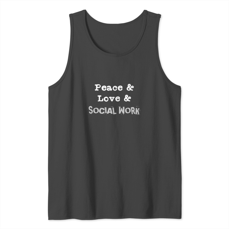 Peace Love Social Work | Street Worker Educator Tank Top