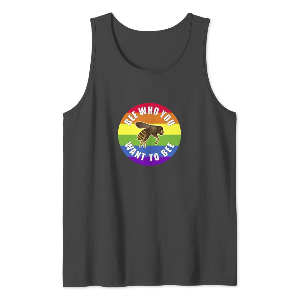Gay Pride Bee Who You Want To Bee Tank Top
